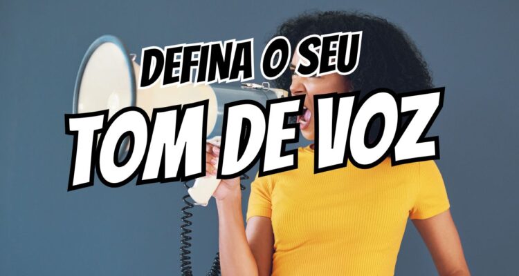 Como Definir Seu Tom de Voz