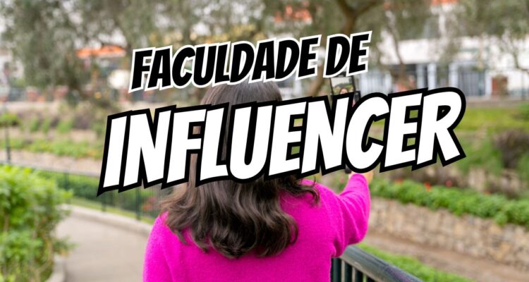 faculdade de influencer