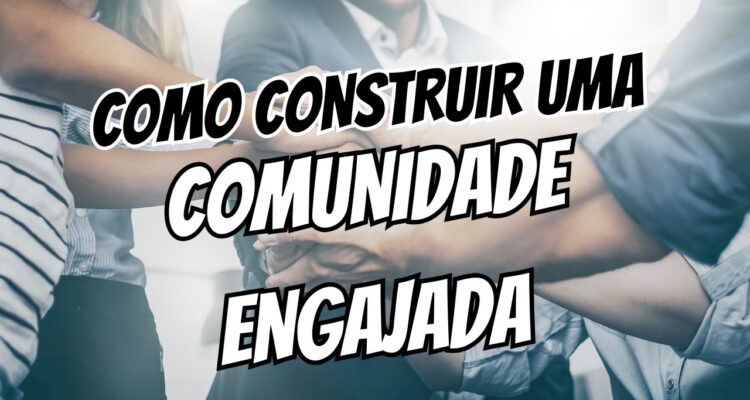 como construir uma comunidade