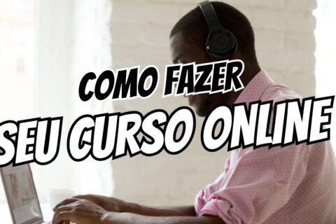 como fazer seu curso online