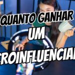 Quanto Ganha um Microinfluenciador com 10k, 50k ou 100k Seguidores em 2026?