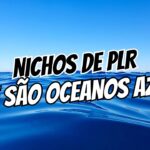5 Nichos de PLR Oceano Azul para Explorar no Brasil em 2026
