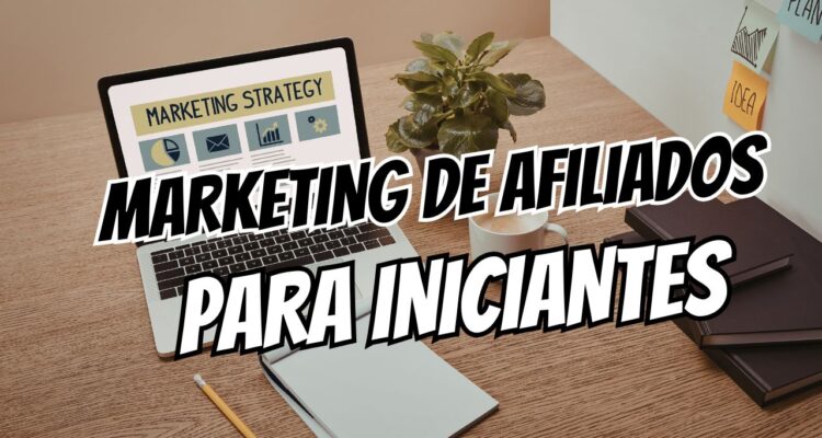 marketing de afiliados para iniciantes