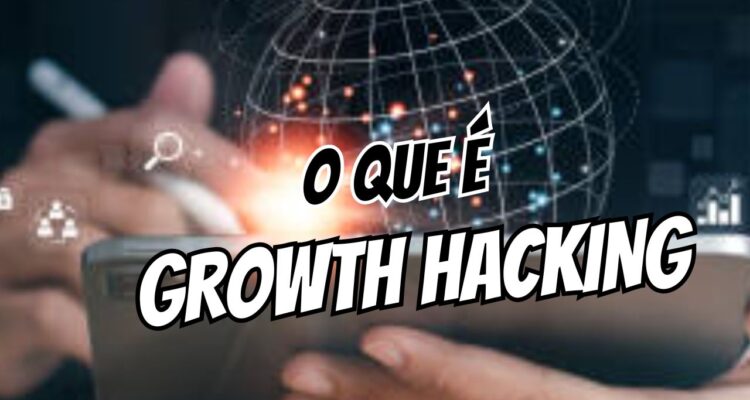O Que É growth hacking no Marketing Digital