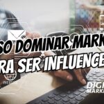 Para Ser Influenciador Digital Precisa Estudar Marketing Digital