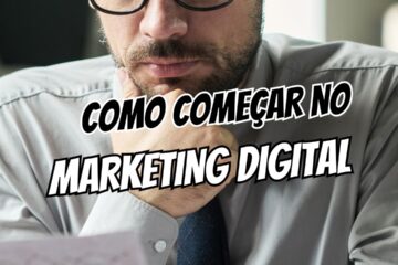 Como Começar no Marketing Digital O Guia de Primeiros Passos para Quem Quer Sair da Inércia!