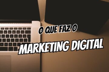 O que faz o marketing digital
