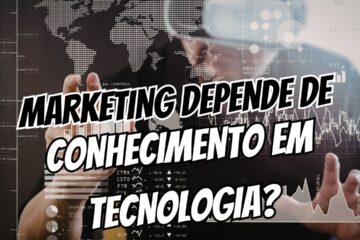 Atuar na Área de Marketing Exige Conhecimento Básico em Tecnologia