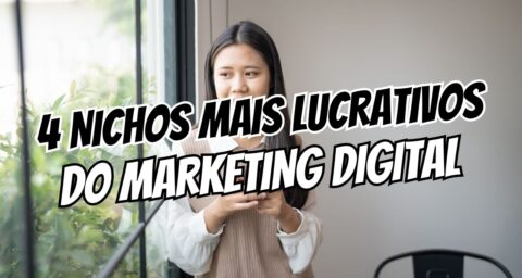 Quais são os 4 Nichos Mais Lucrativos do Marketing Digital em 2026