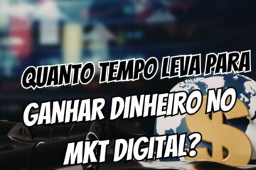 Quanto Tempo Leva para Ganhar Dinheiro no Marketing Digital A Realidade em 2026